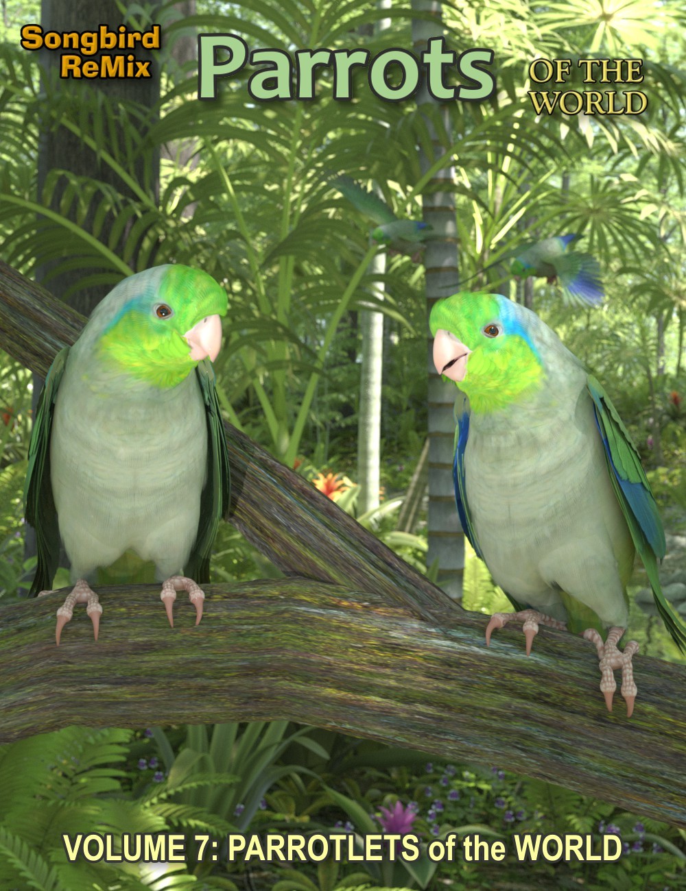 Songbird ReMix Parrots Vol 7 - Parrotlets of the World 2 by N/A