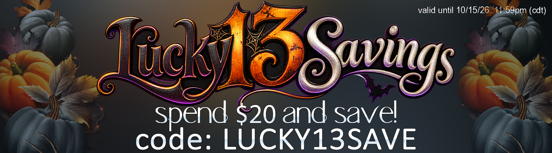 Lucky 13 Savings